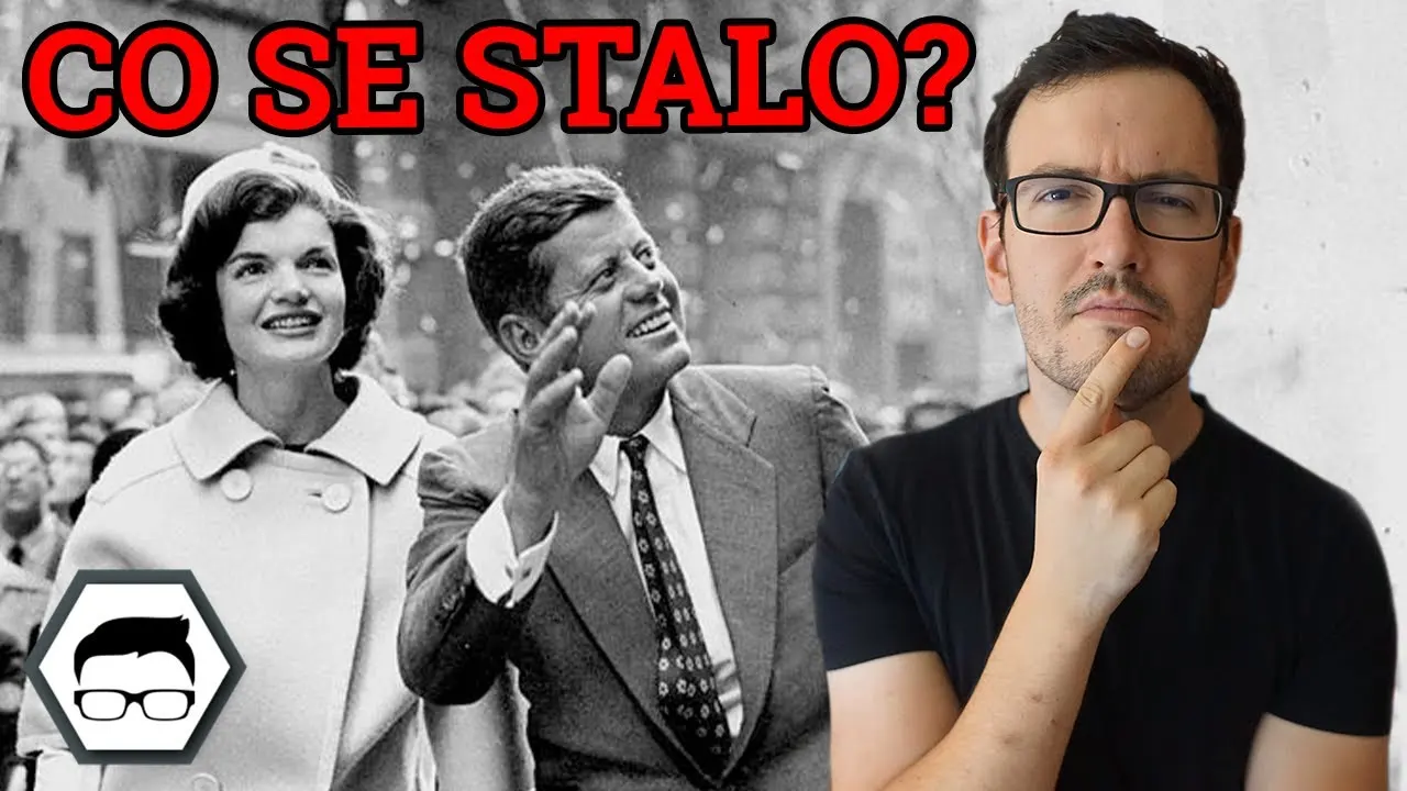 JFK: Kdo stál za atentátem, který otřásl světem? - Spiknutí #58